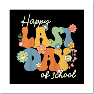 Happy Last Day Of School Summer Teachers Students Graduation T-Shirt Posters and Art